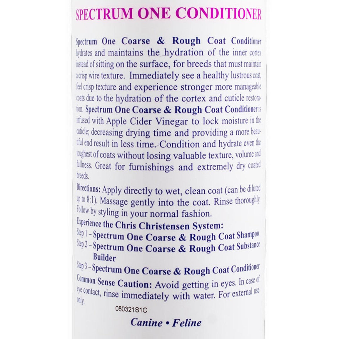 Chris Christensen Spectrum One Coarse & Rough Coat Conditioner für grobes und raues Fell